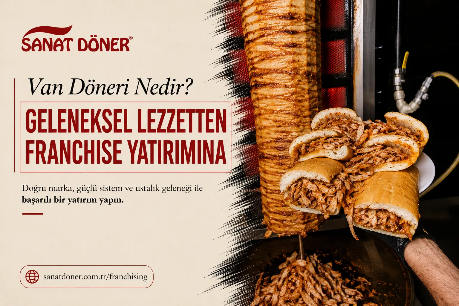 Van Döneri Nedir? Geleneksel Lezzetten Franchise Yatırımına